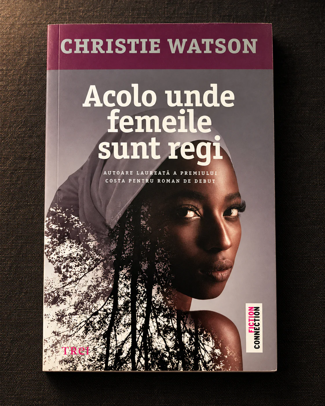 Coperta cărții Acolo unde femeile sunt regi de Christie Watson